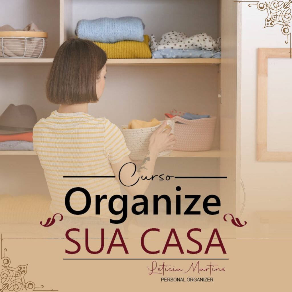 Curso Organize sua Casa